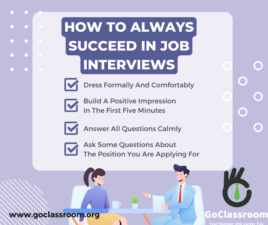 How To Always Succeed In Job Interviews