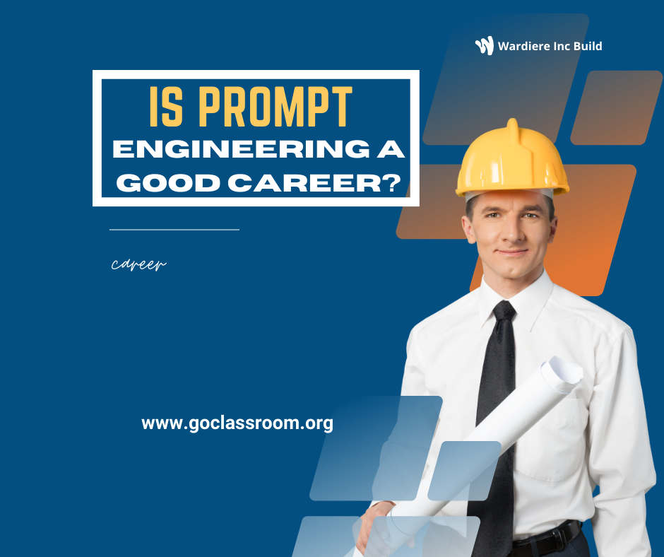 Is Prompt Engineering A Good Career?