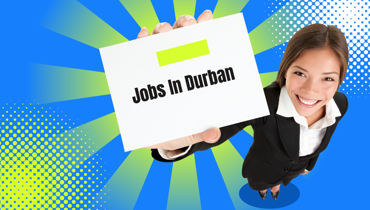Jobs In Durban